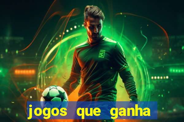 jogos que ganha dinheiro de verdade sem pagar nada